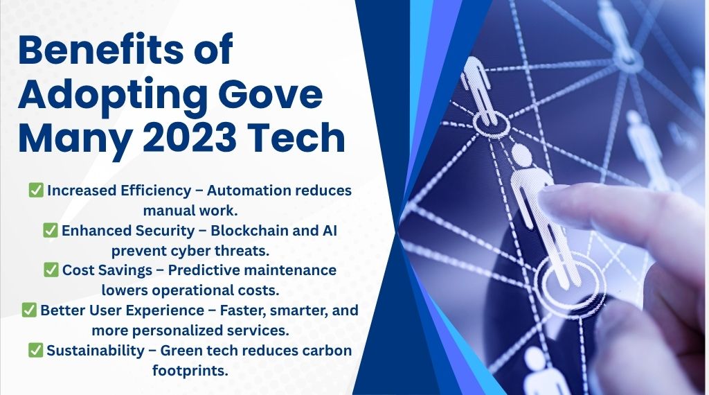 Benefits of Adopting Gove Many 2023 Tech
