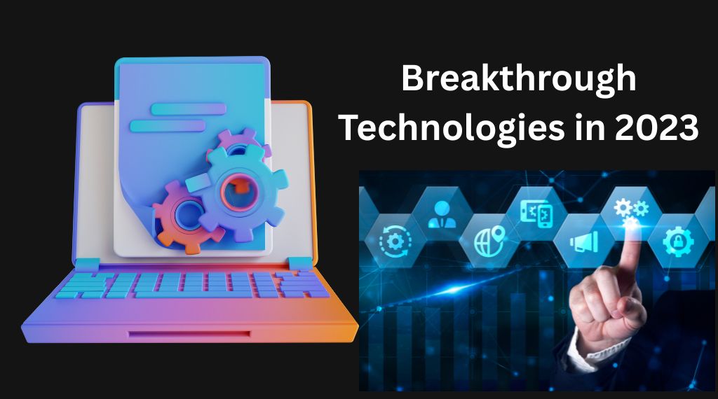 Breakthrough Technologies in 2023