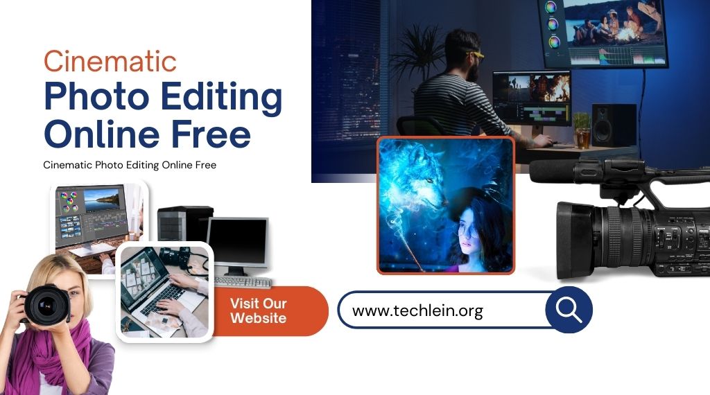 Cinematic Photo Editing Online Free