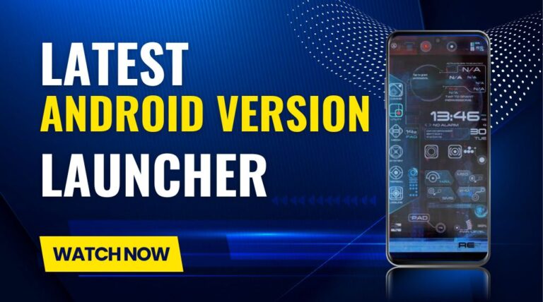 Android Latest Version Launcher